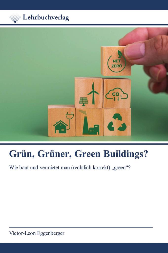 Grün Grüner Green Buildings?