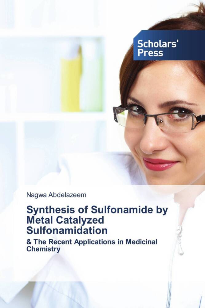 Synthesis of Sulfonamide by Metal Catalyzed Sulfonamidation