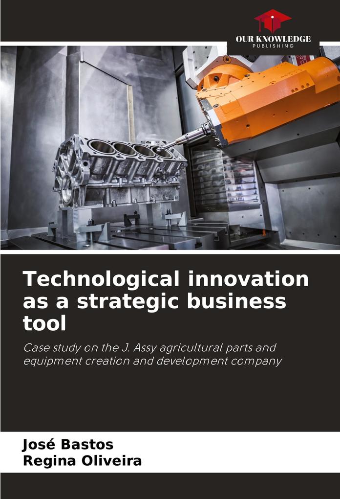 Technological innovation as a strategic business tool