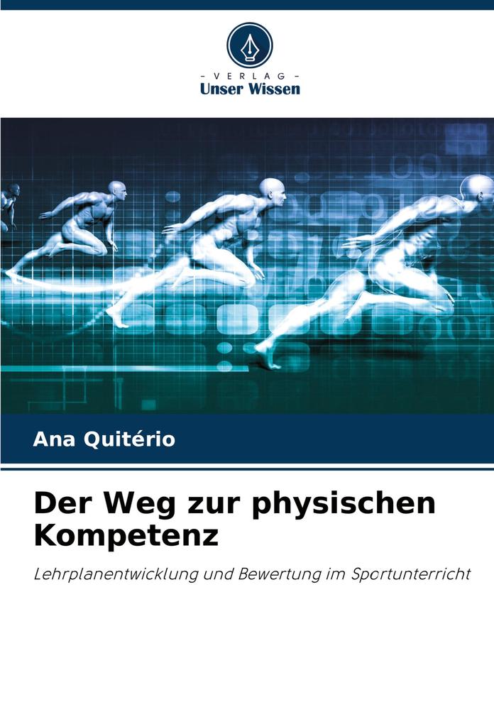 Der Weg zur physischen Kompetenz
