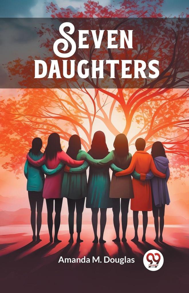 Seven daughters
