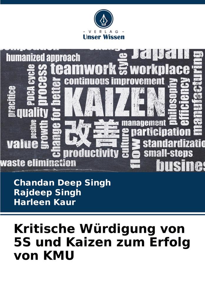 Kritische Würdigung von 5S und Kaizen zum Erfolg von KMU
