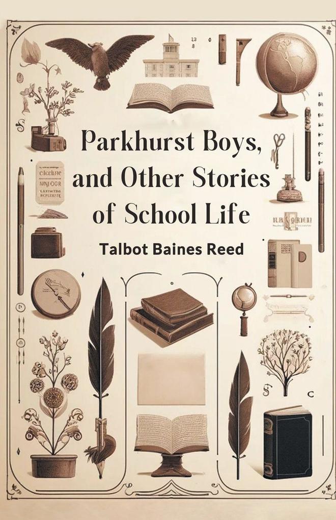 Parkhurst Boys and Other Stories of School Life