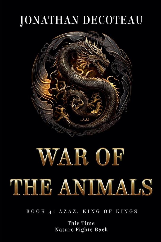 War Of The Animals (Book 4)