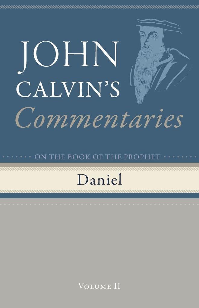 Commentaries on the Book of the Prophet Daniel Volume 2