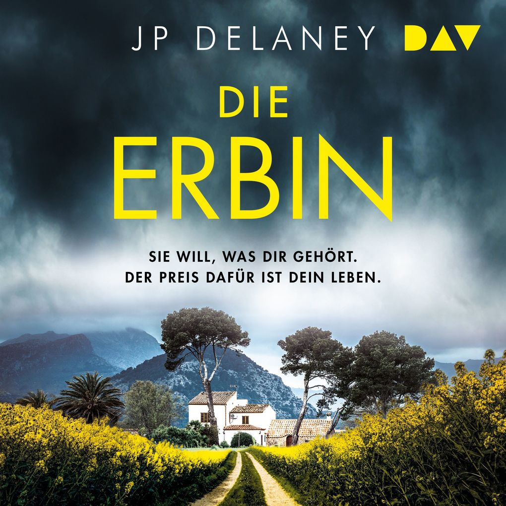 Die Erbin. Sie will was Dir gehört. Der Preis dafür ist dein Leben