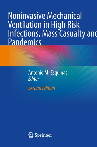 Noninvasive Mechanical Ventilation in High Risk Infections Mass Casualty and Pandemics