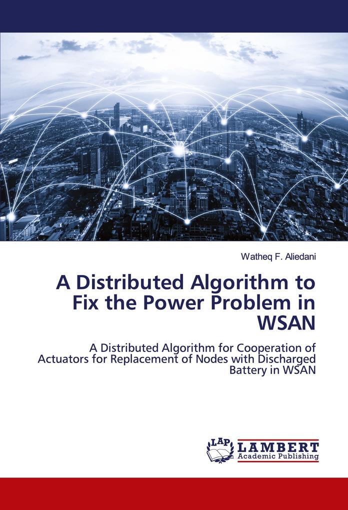 A Distributed Algorithm to Fix the Power Problem in WSAN