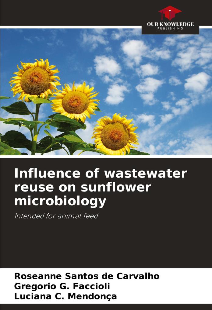 Influence of wastewater reuse on sunflower microbiology
