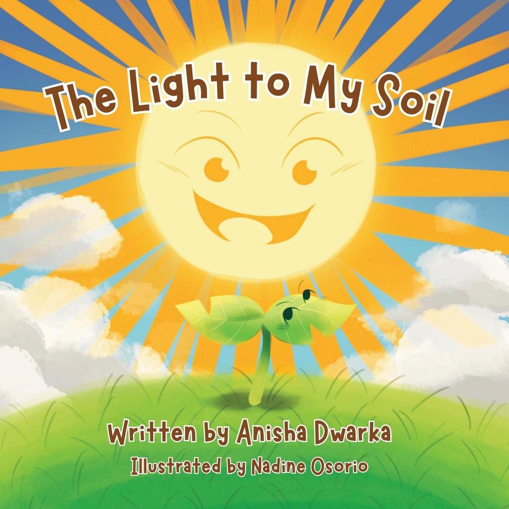 The Light to My Soil