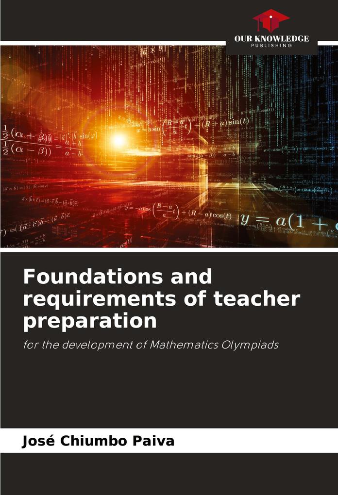 Foundations and requirements of teacher preparation