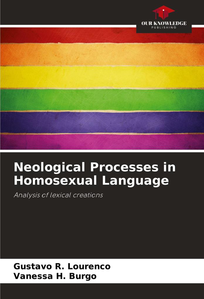 Neological Processes in Homosexual Language