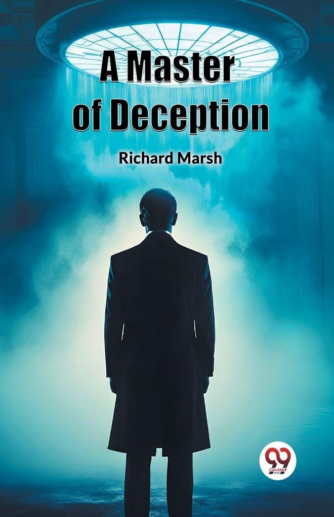 A Master of Deception
