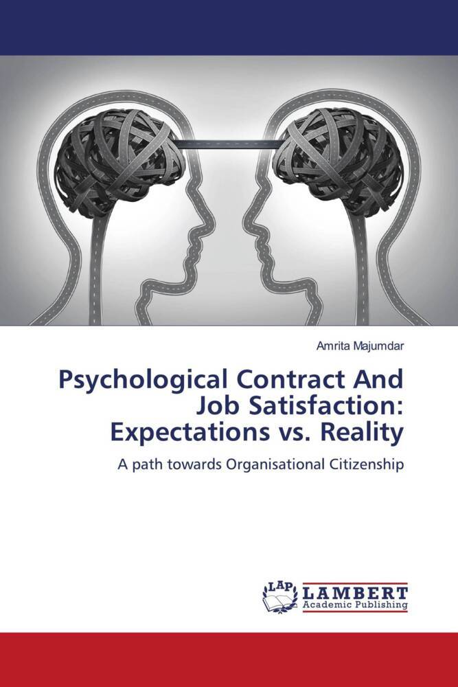 Psychological Contract And Job Satisfaction: Expectations vs. Reality