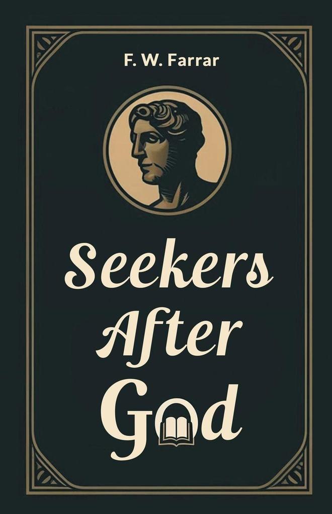 Seekers After God