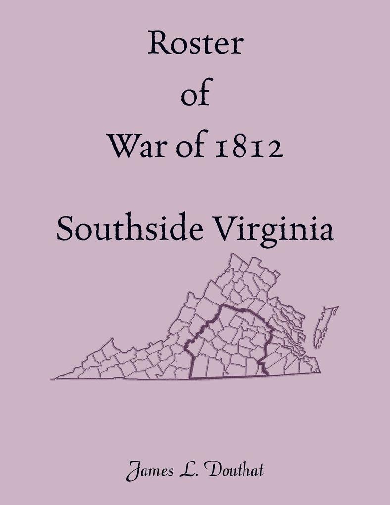 Roster of War of 1812 Southside Virginia