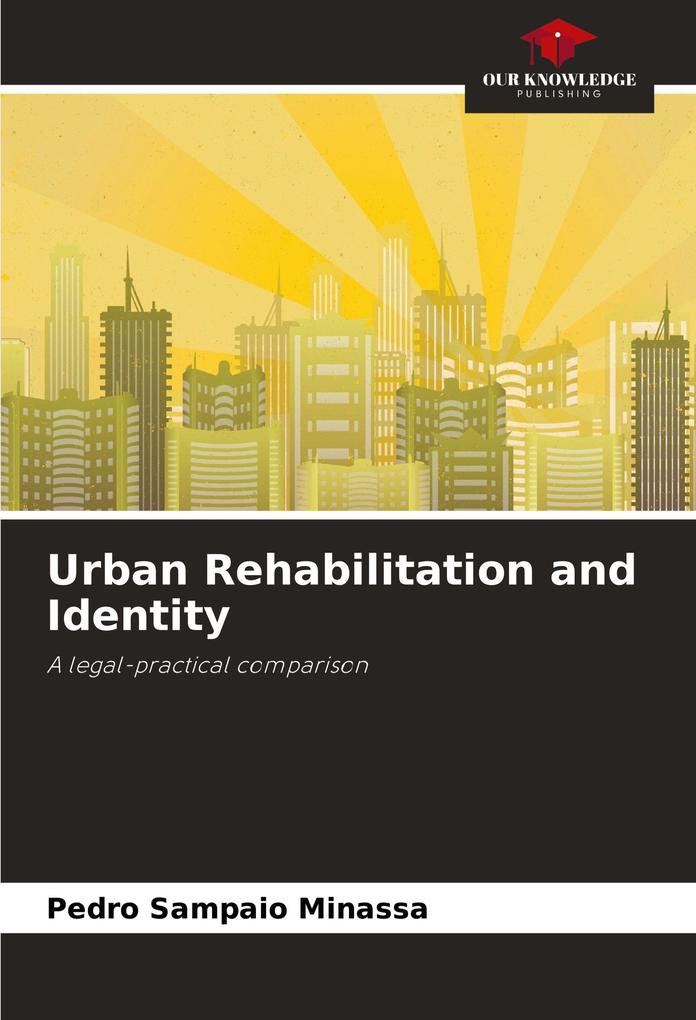 Urban Rehabilitation and Identity