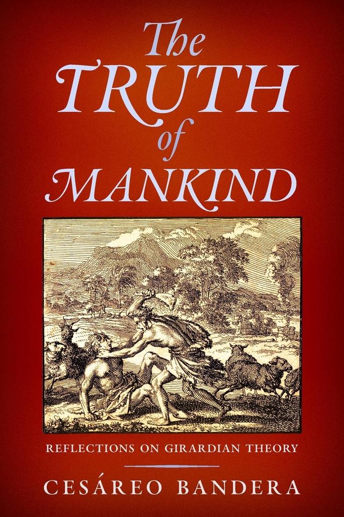 The Truth of Mankind