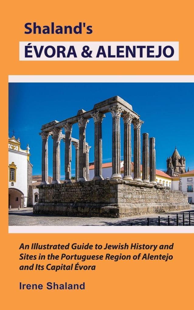 Shaland's Évora & Alentejo