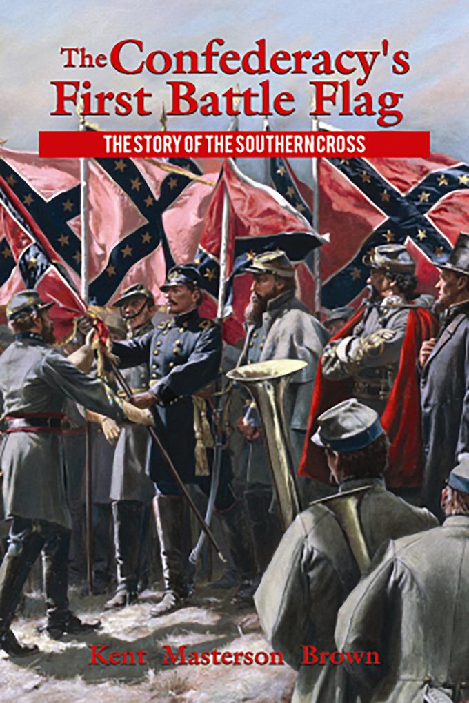 Confederacy's First Battle Flag The