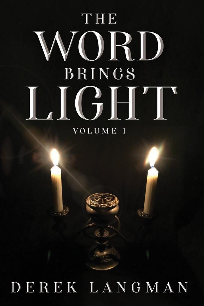 The Word Brings Light
