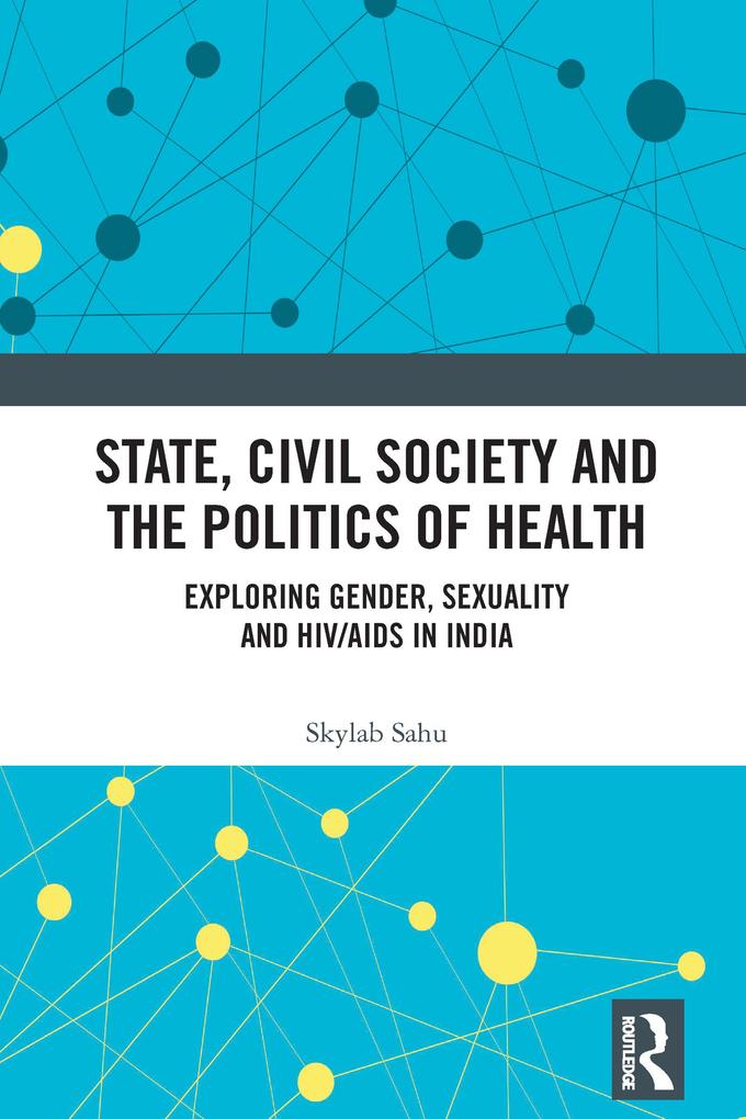 State Civil Society and the Politics of Health