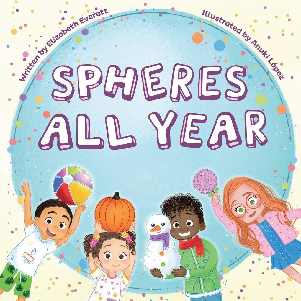 Spheres All Year
