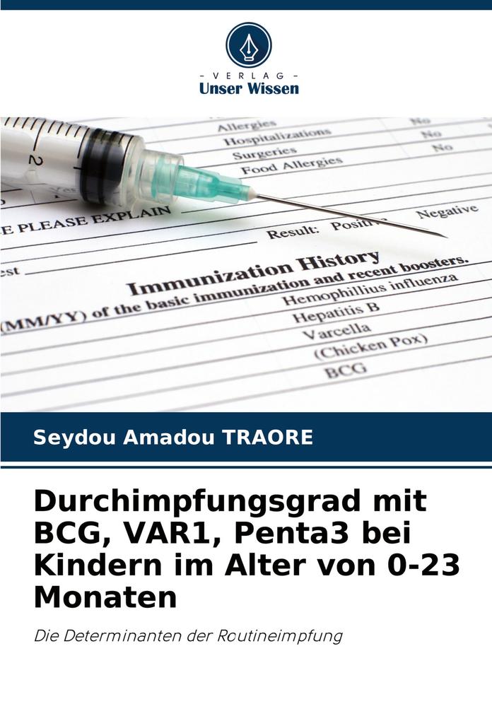 Durchimpfungsgrad mit BCG VAR1 Penta3 bei Kindern im Alter von 0-23 Monaten