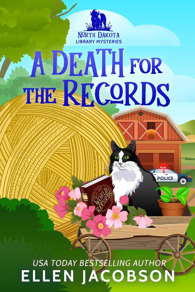 A Death for the Records: A North Dakota Library Mystery (North Dakota Library Mysteries #3)