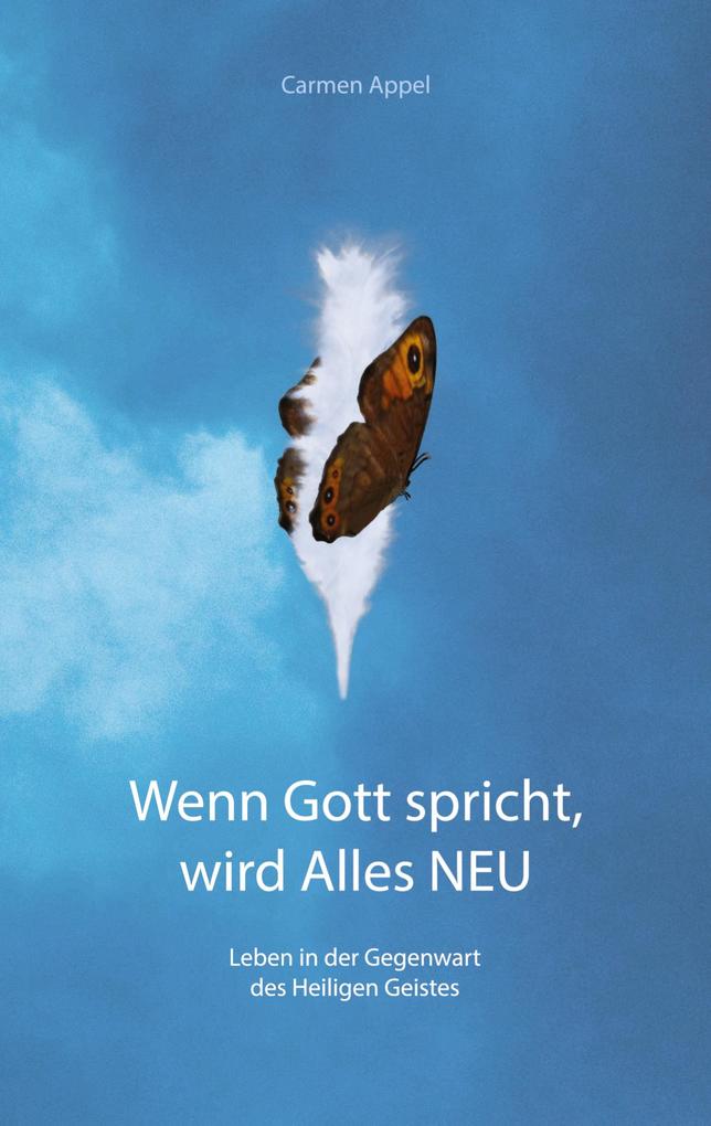 Wenn Gott spricht wird Alles NEU