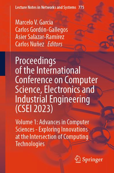 Proceedings of the International Conference on Computer Science Electronics and Industrial Engineering (CSEI 2023)