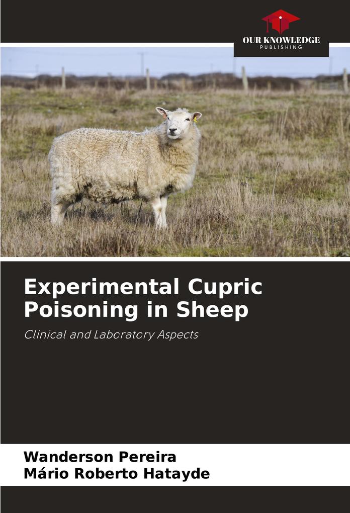 Experimental Cupric Poisoning in Sheep