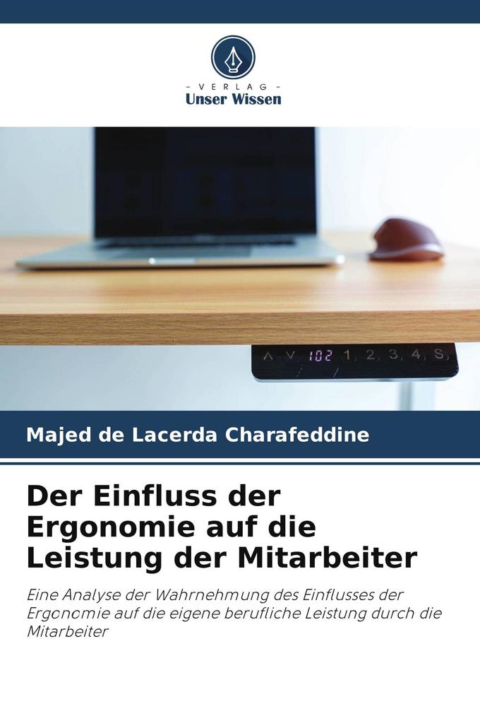 Der Einfluss der Ergonomie auf die Leistung der Mitarbeiter