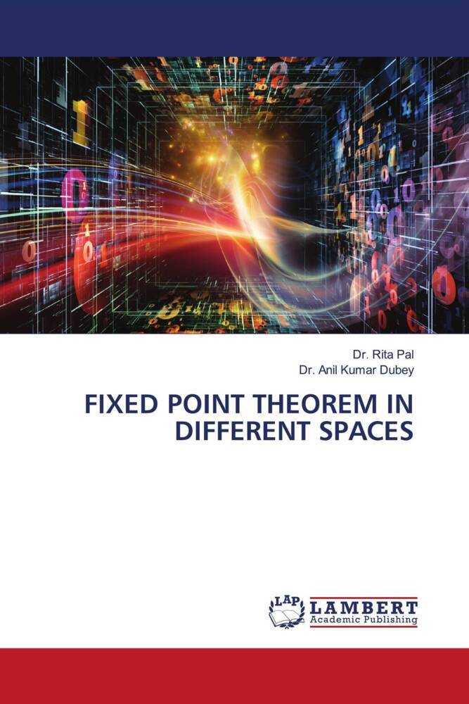 FIXED POINT THEOREM IN DIFFERENT SPACES