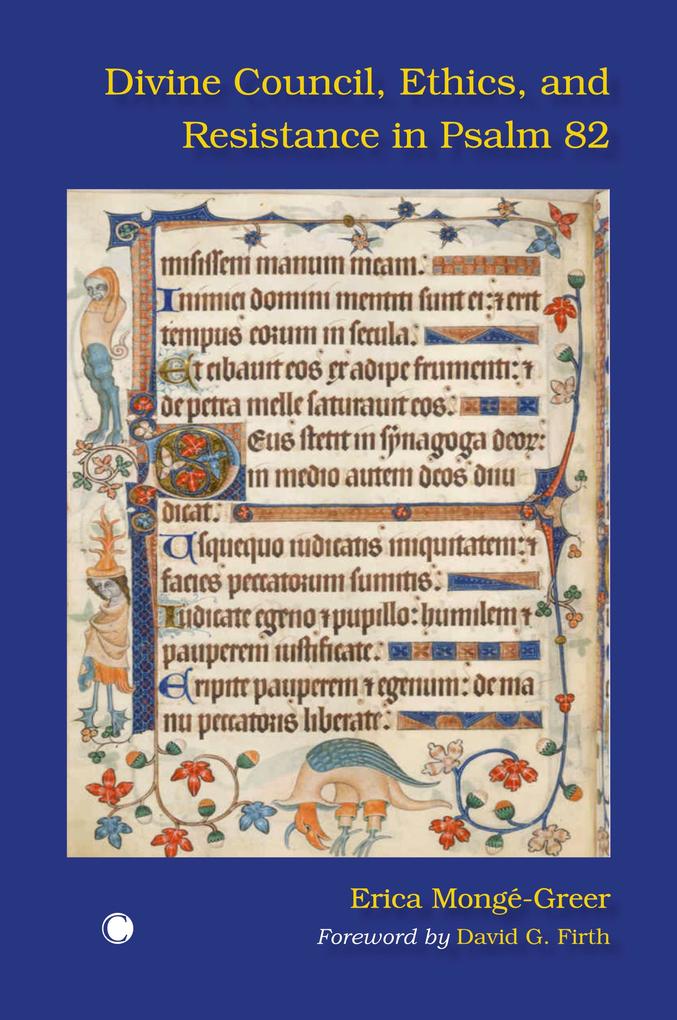 Divine Council Ethics and Resistance in Psalm 82