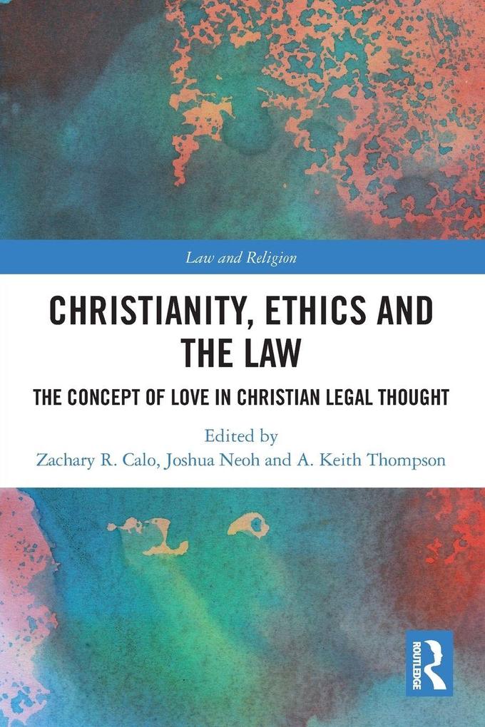 Christianity Ethics and the Law
