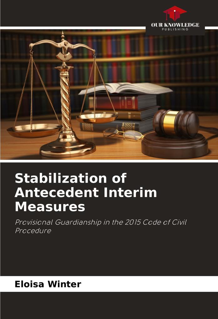 Stabilization of Antecedent Interim Measures