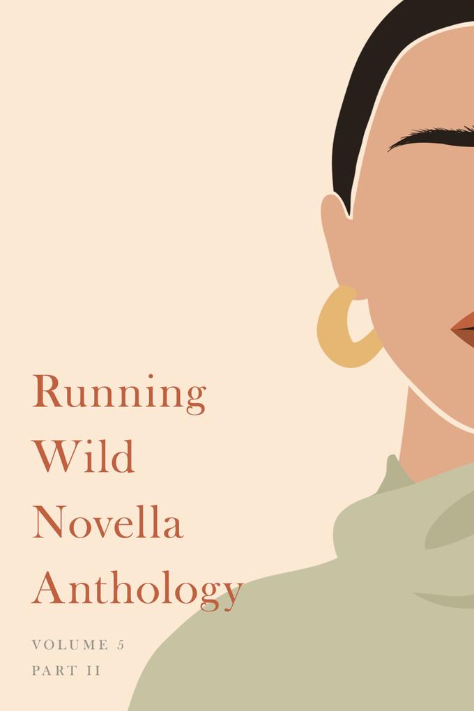 Running Wild Novella Anthology Volume 5