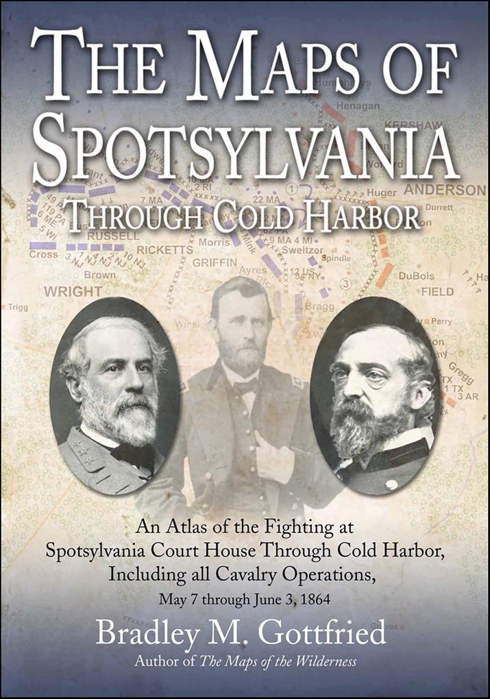 Maps of Spotsylvania through Cold Harbor