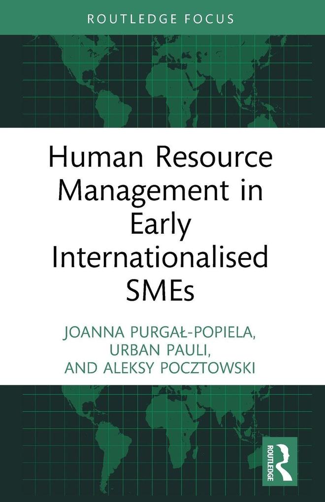 Human Resource Management in Early Internationalised SMEs
