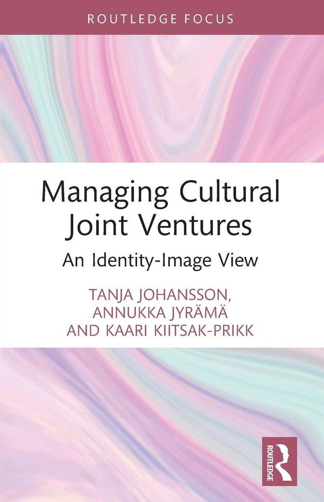 Managing Cultural Joint Ventures