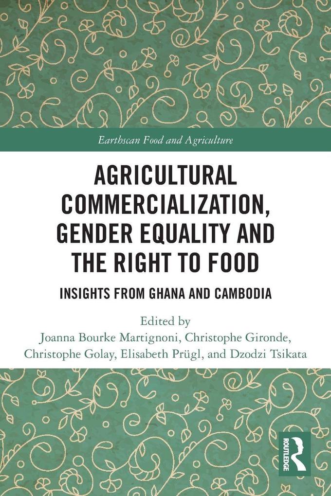 Agricultural Commercialization Gender Equality and the Right to Food