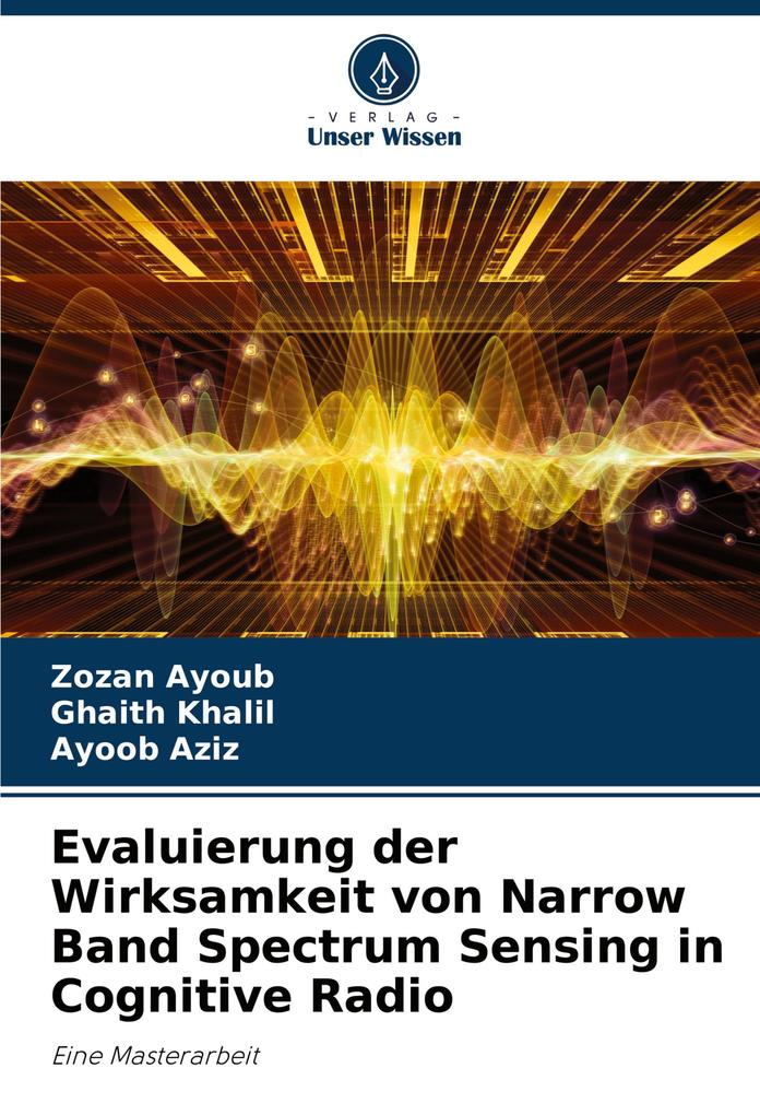 Evaluierung der Wirksamkeit von Narrow Band Spectrum Sensing in Cognitive Radio