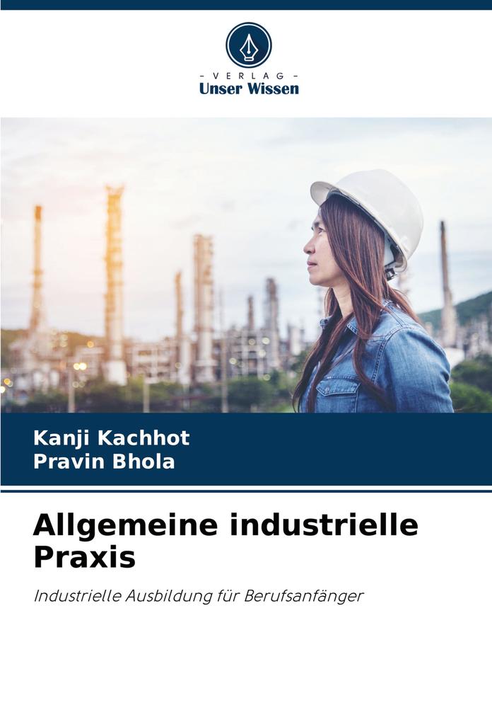 Allgemeine industrielle Praxis
