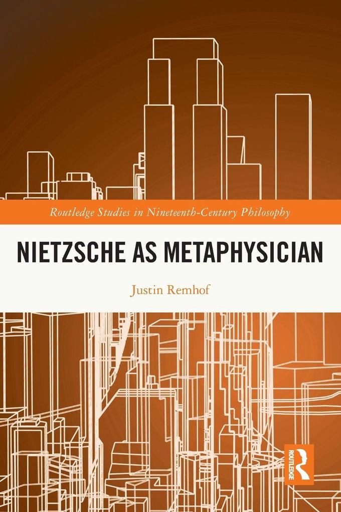 Nietzsche as Metaphysician