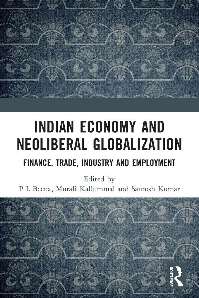 Indian Economy and Neoliberal Globalization