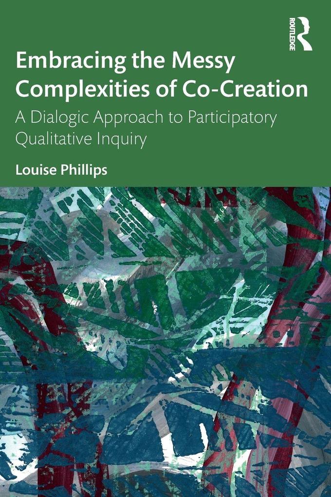 Embracing the Messy Complexities of Co-Creation