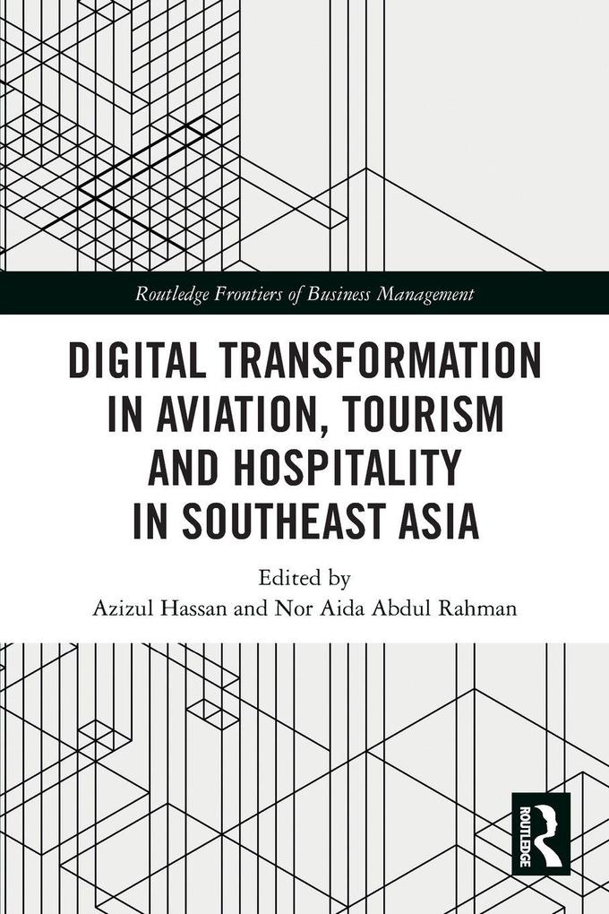 Digital Transformation in Aviation Tourism and Hospitality in Southeast Asia