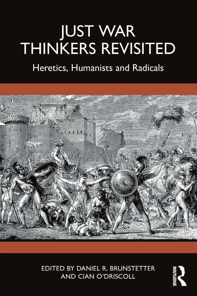 Just War Thinkers Revisited