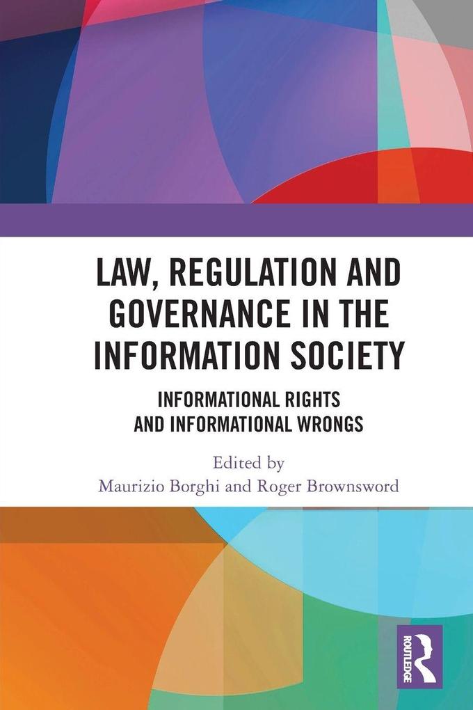 Law Regulation and Governance in the Information Society